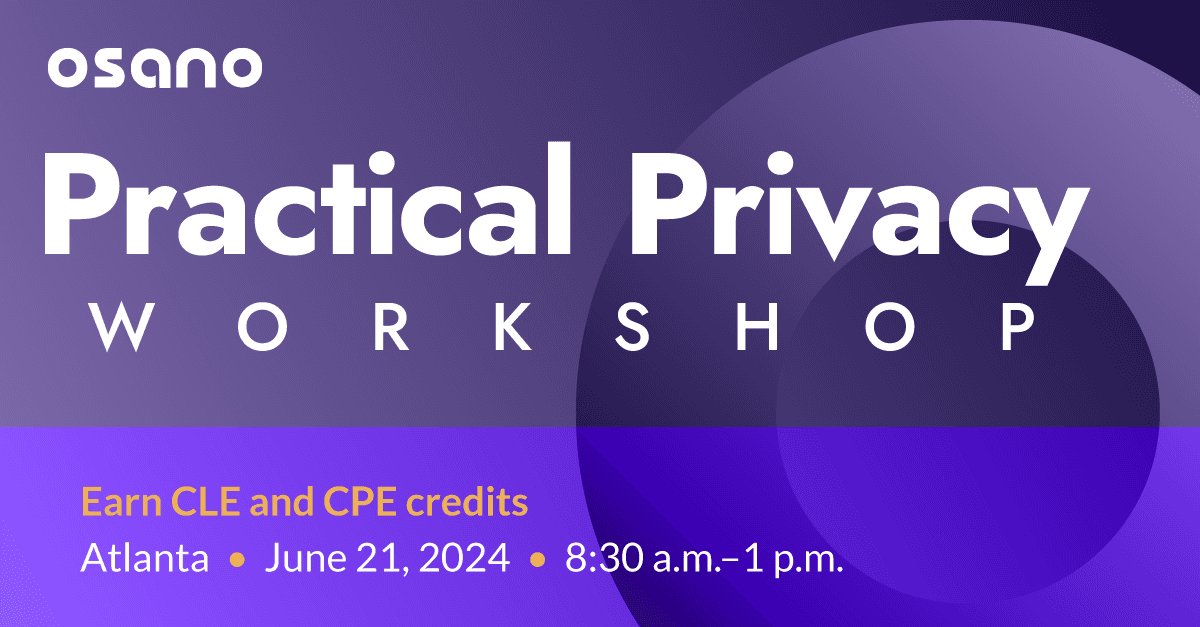 A social media graphic promoting Osano's Practical Privacy Workshop in Atlanta on June 21, 2024