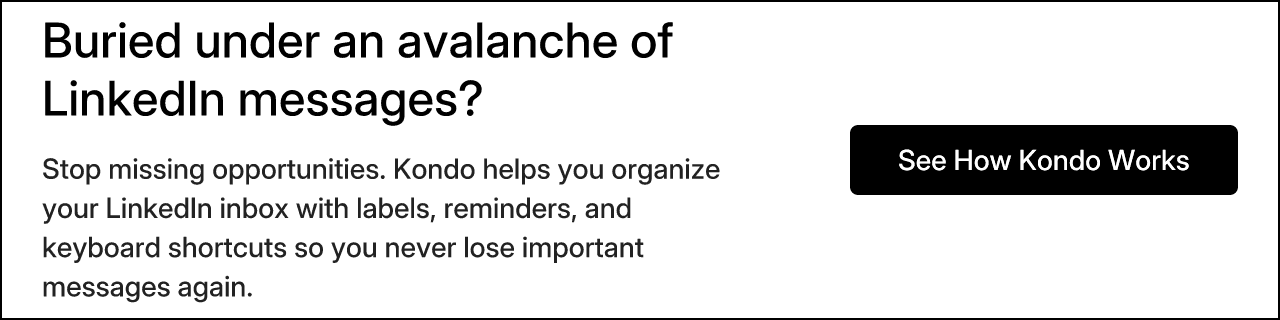 Buried under an avalanche of LinkedIn messages?