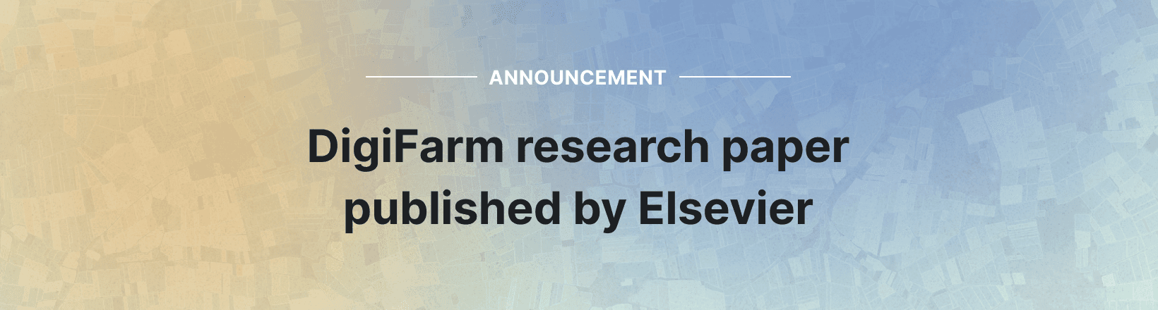 DigiFarm research paper is officially published by Elsevier.