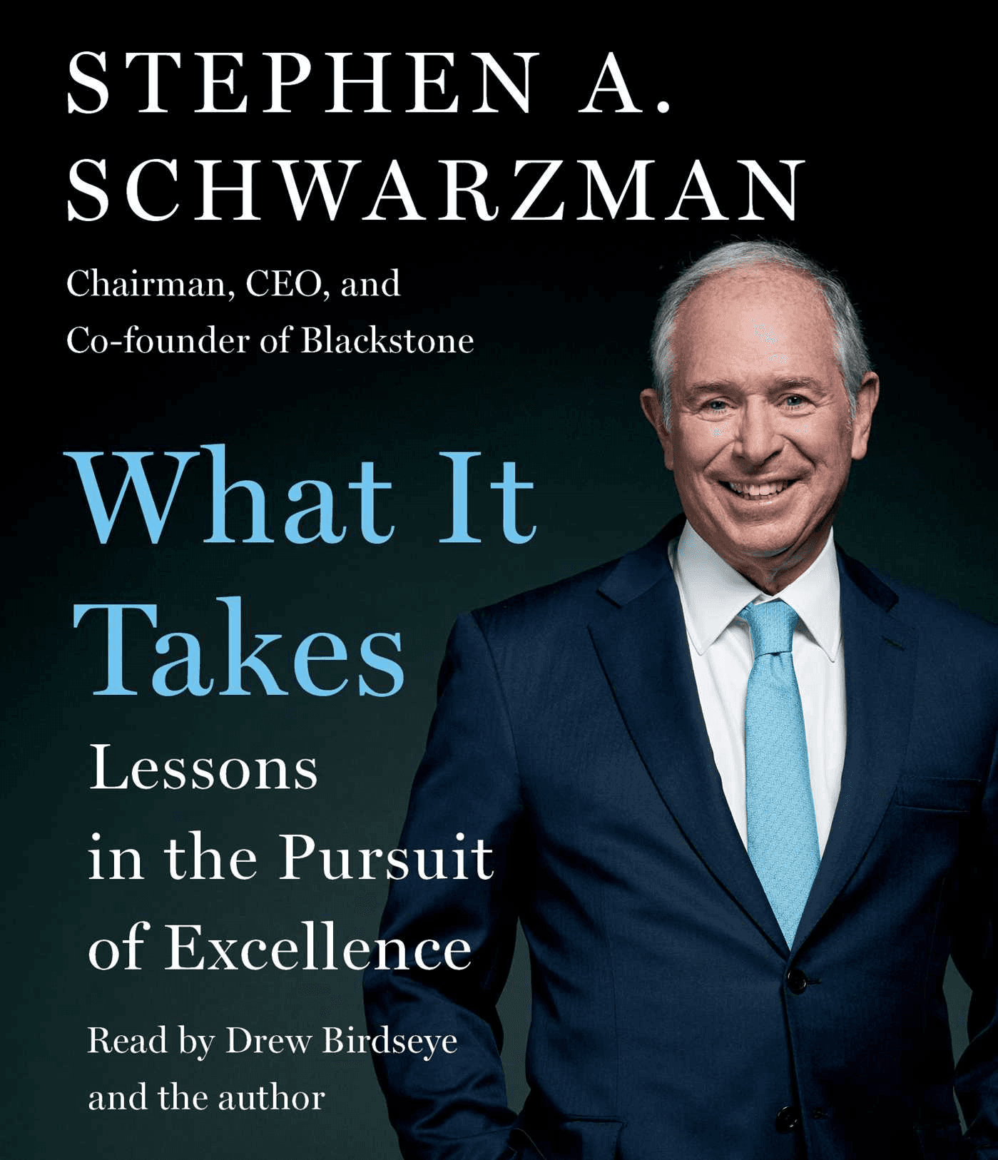 What It Takes by Stephen A. Schwarzman