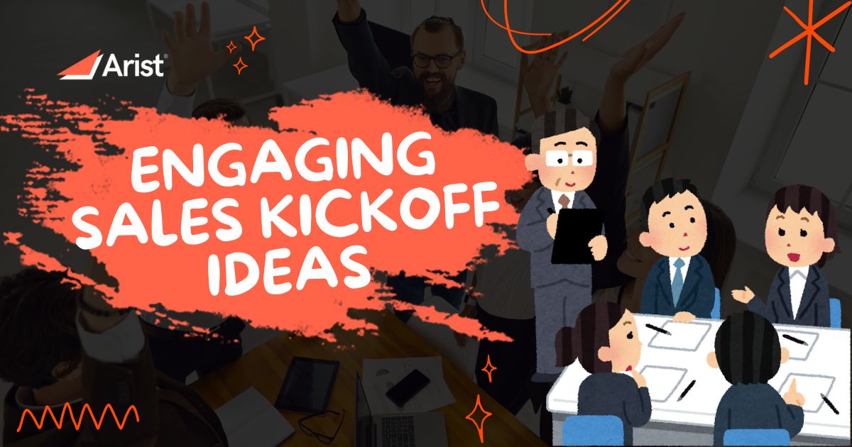 Engaging and Impactful Sales Kickoff Ideas to Inspire Your Team