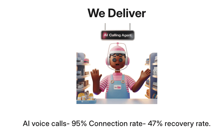 ai voice calls - 95% Connection rate-47% Recovery rate