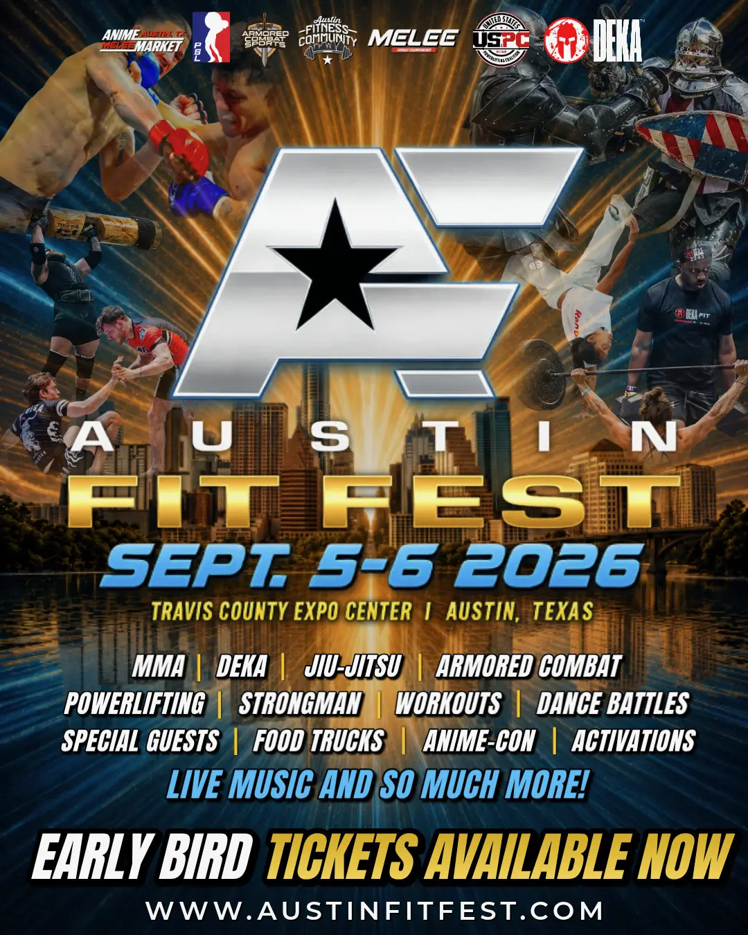 Austin Fit Fest event poster for September 5–6, 2026 at Travis County Expo Center in Austin, Texas. Features MMA, DEKA, Jiu-Jitsu, Armored Combat, Powerlifting, Strongman, Workouts, Dance Battles, Special Guests, Food Trucks, Anime-Con, and Live Music. Early bird tickets available at austinfitfest.com.