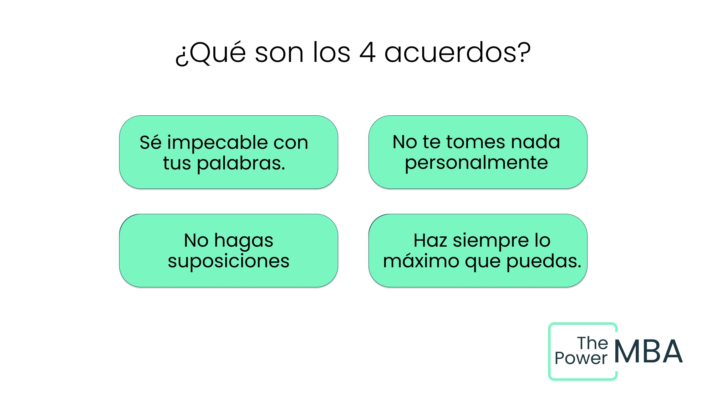 ¿Qué son los Cuatro Acuerdos?