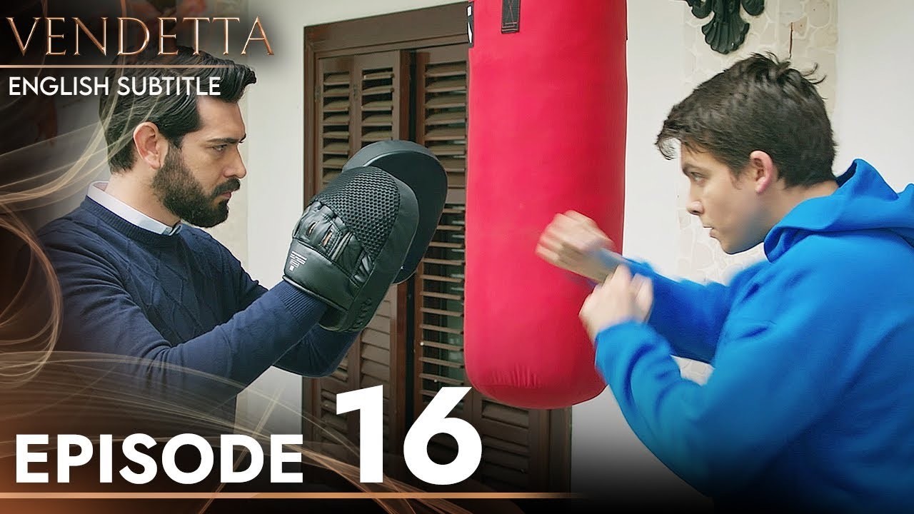 Vendetta Episode 16 - English Subtitles - Kan Cicekleri