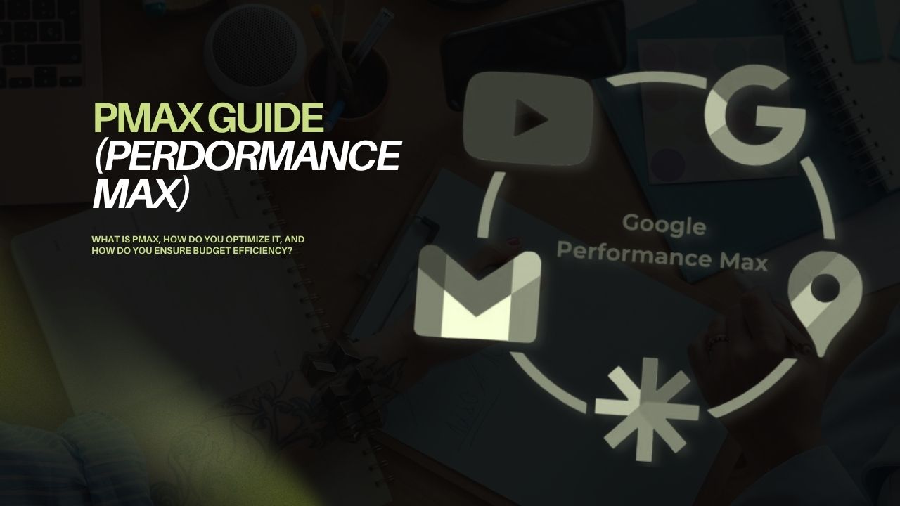 When Does PMax Work Best? (The Success Checklist)