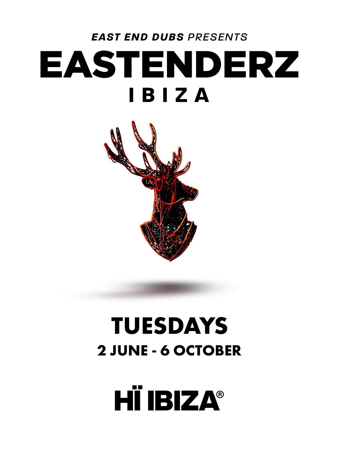 Eastenderz Ibiza Hï Ibiza 2026 residency poster