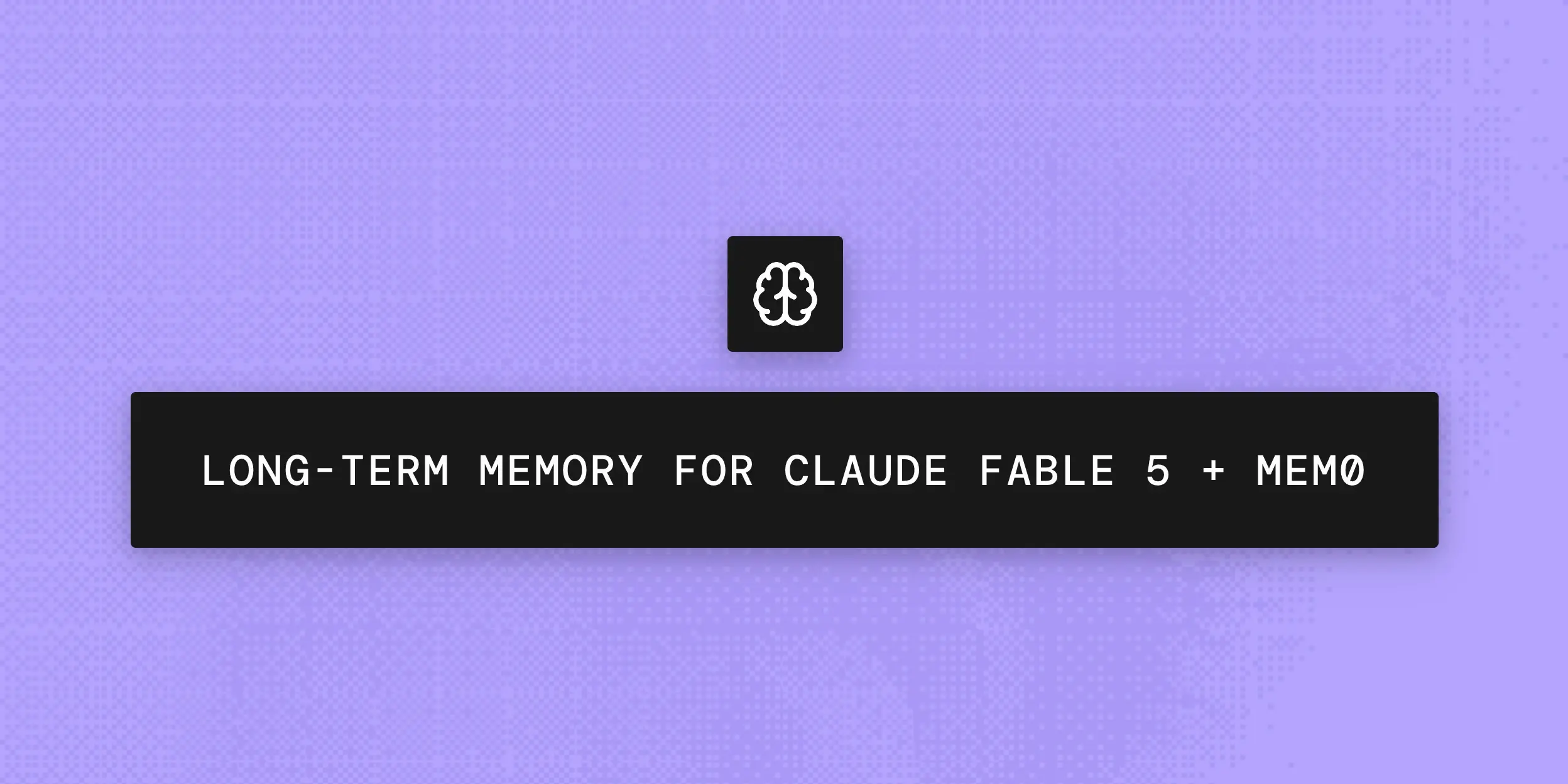 Adding Long-Term Memory to Claude Fable 5 Agents with Mem0