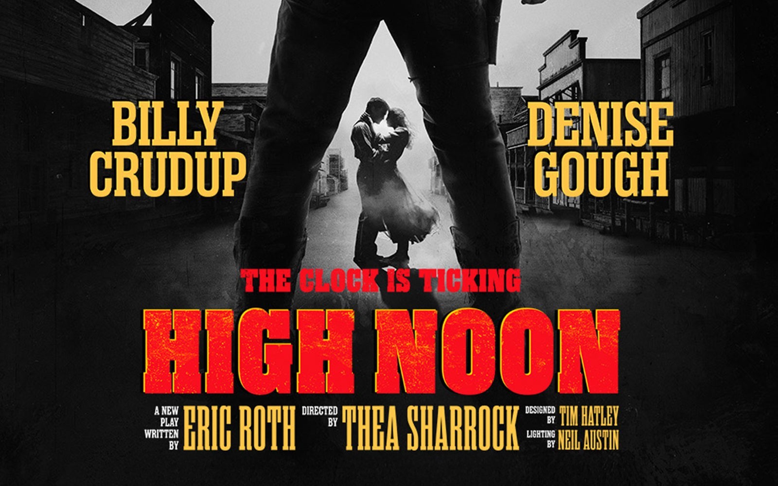 Réservez des billets pour High Noon avec Billy Crudup et Denise Gough
