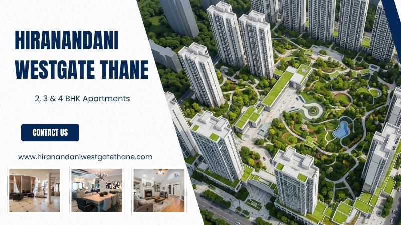 Hiranandani Westgate Thane