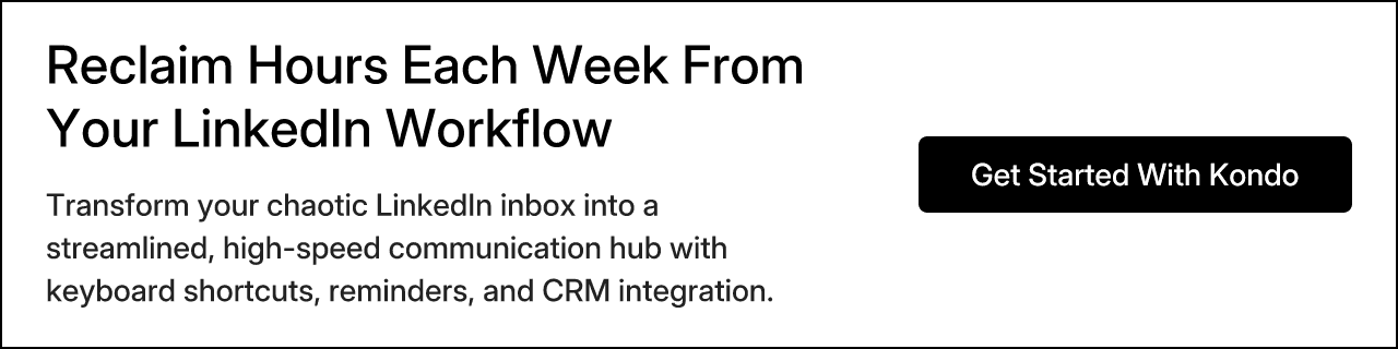 Reclaim Hours Each Week From Your LinkedIn Workflow