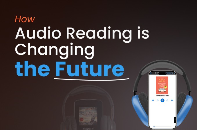 How Audio Reading Is Changing the Future