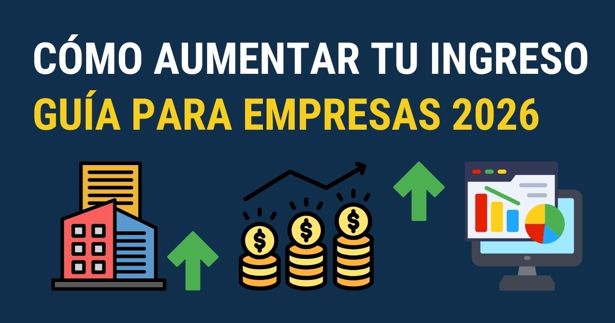 Guía para aumentar los ingresos de una empresa en 2026 usando SEO local, Google Ads y estrategias de marketing digital en Panamá.