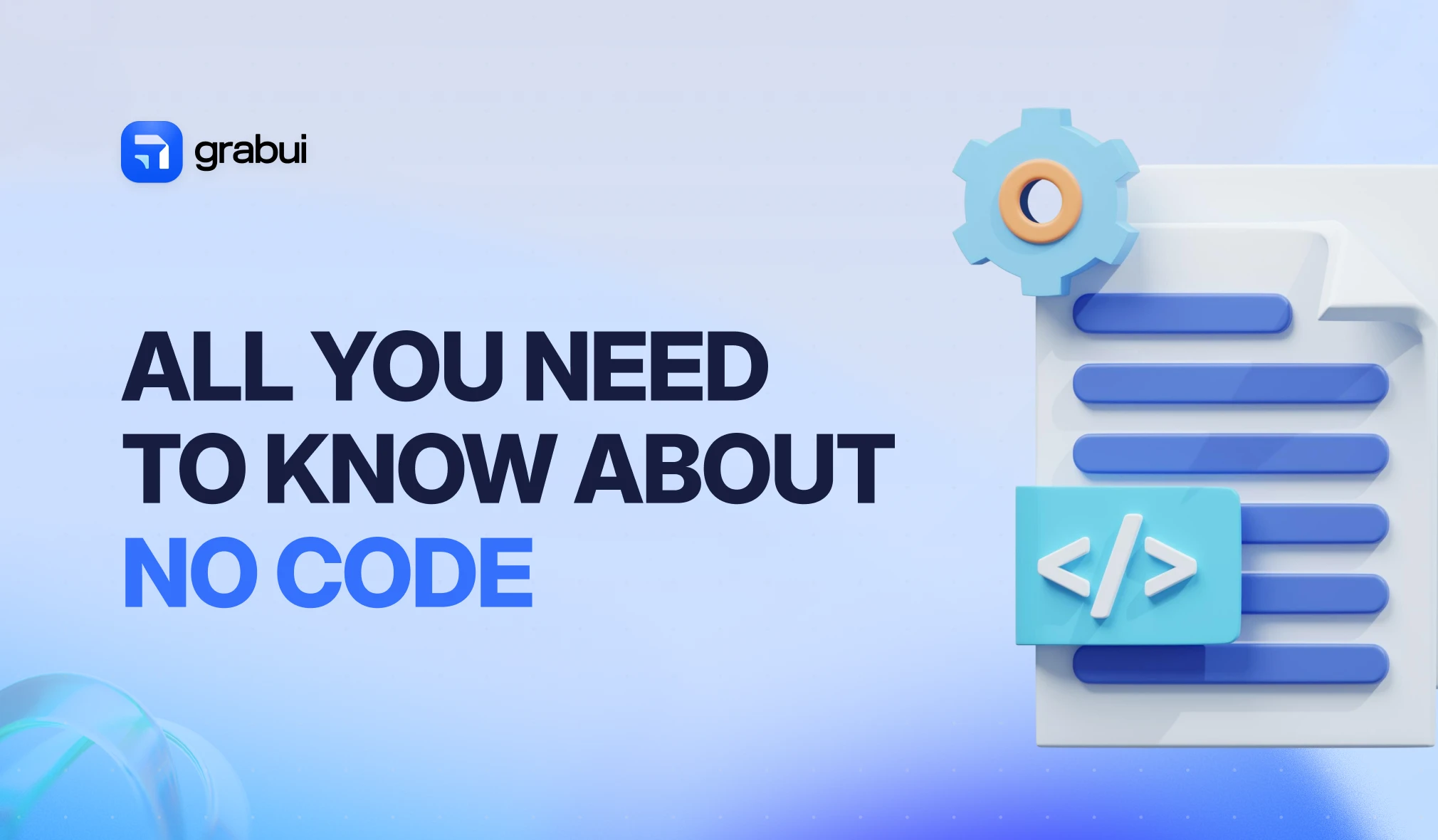 All You Need to Know About No Code