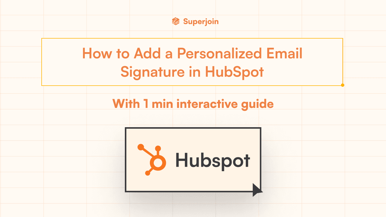 How to Add a Personalized Email Signature in HubSpot