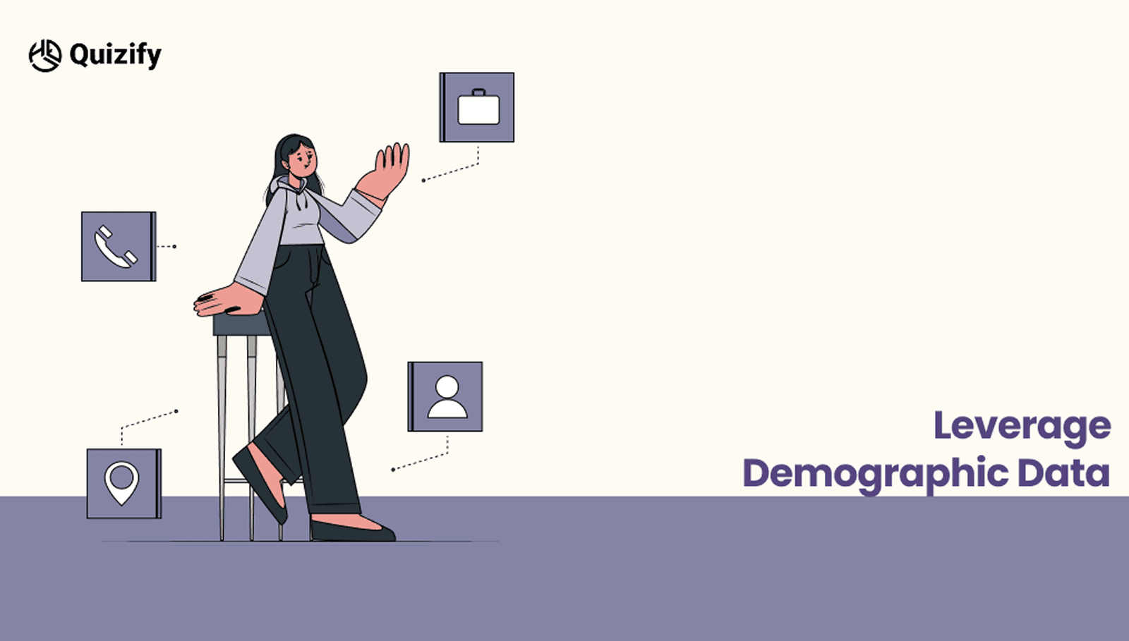 Leverage Demographic Data