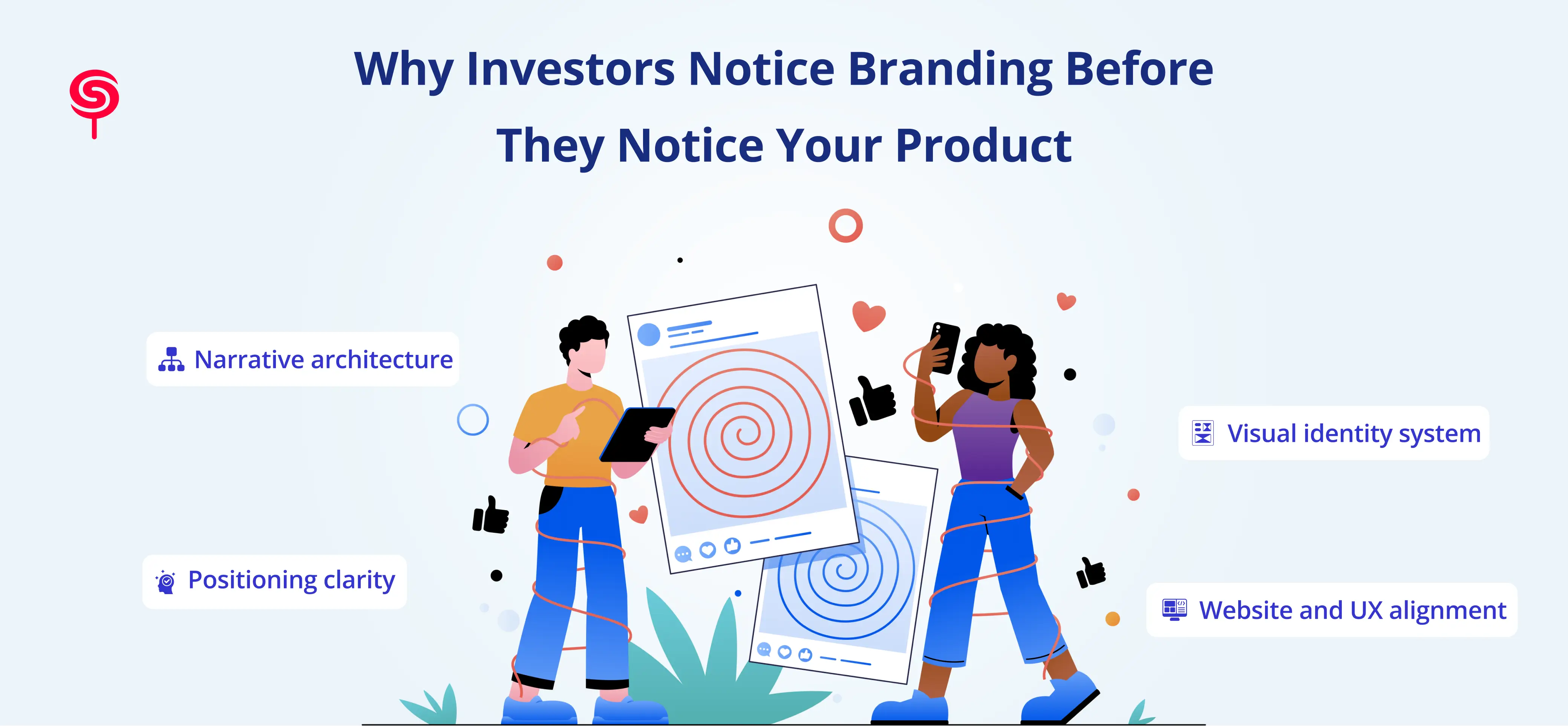 Why Investors Notice Branding Before They Notice Your Product