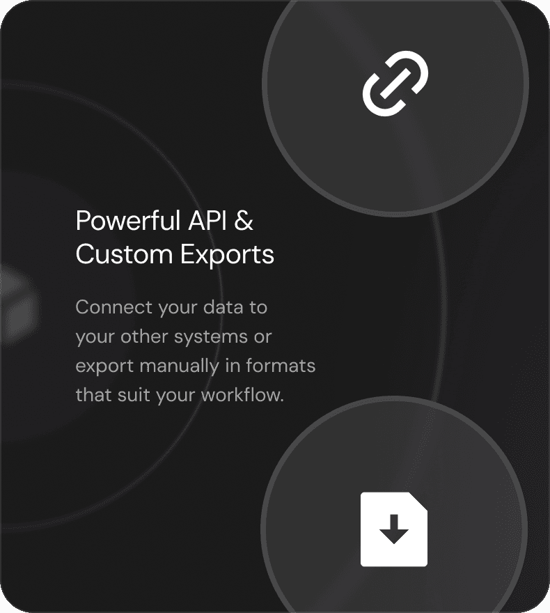 Card featuring an API and download icon with decorative circles in the background. Title: 'Powerful API & Custom exports.' Subtitle: 'Connect your data to your other systems or export manually in formats that suit your workflow.'