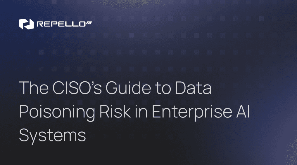 The CISO's Guide to Data Poisoning Risk in Enterprise AI Systems