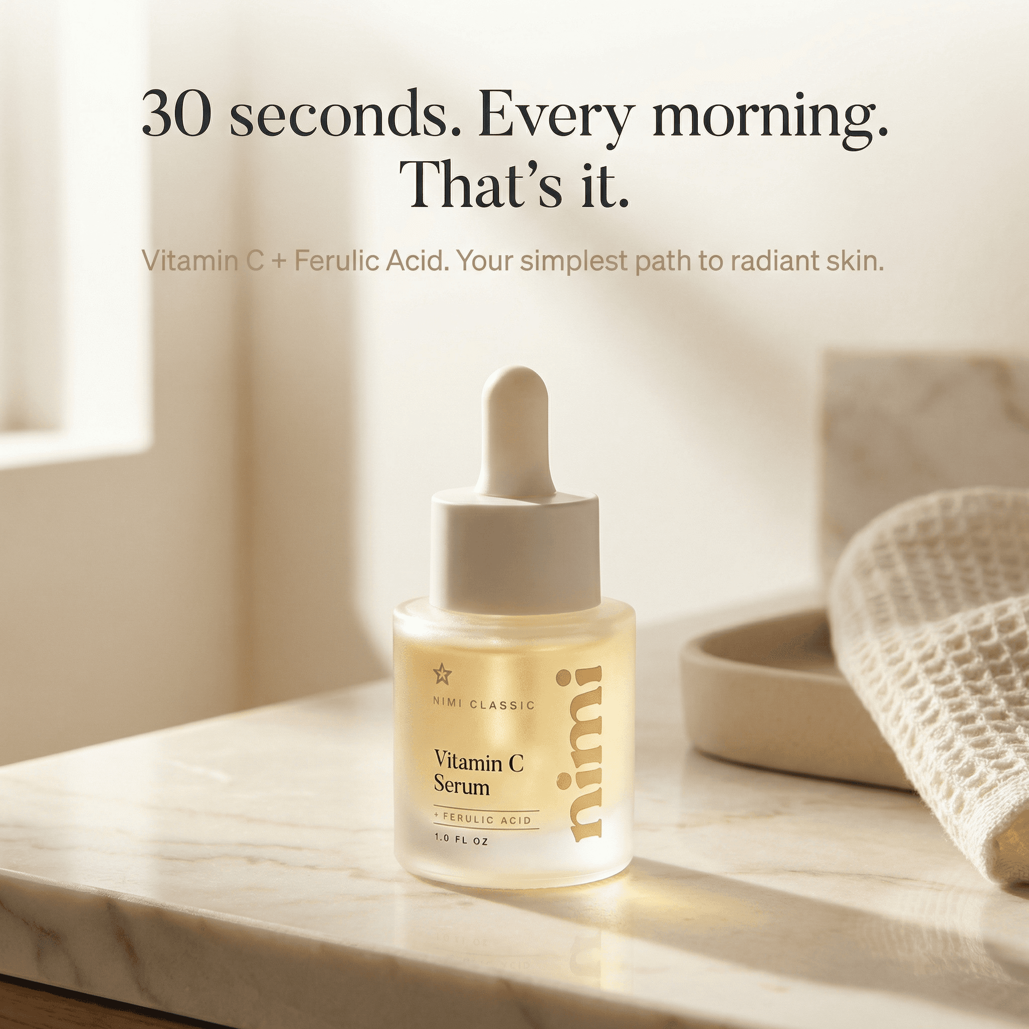 30 seconds. Every morning. That's it.