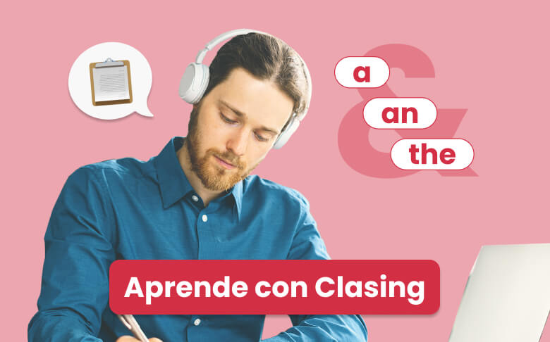 Ejercicios a, an y the