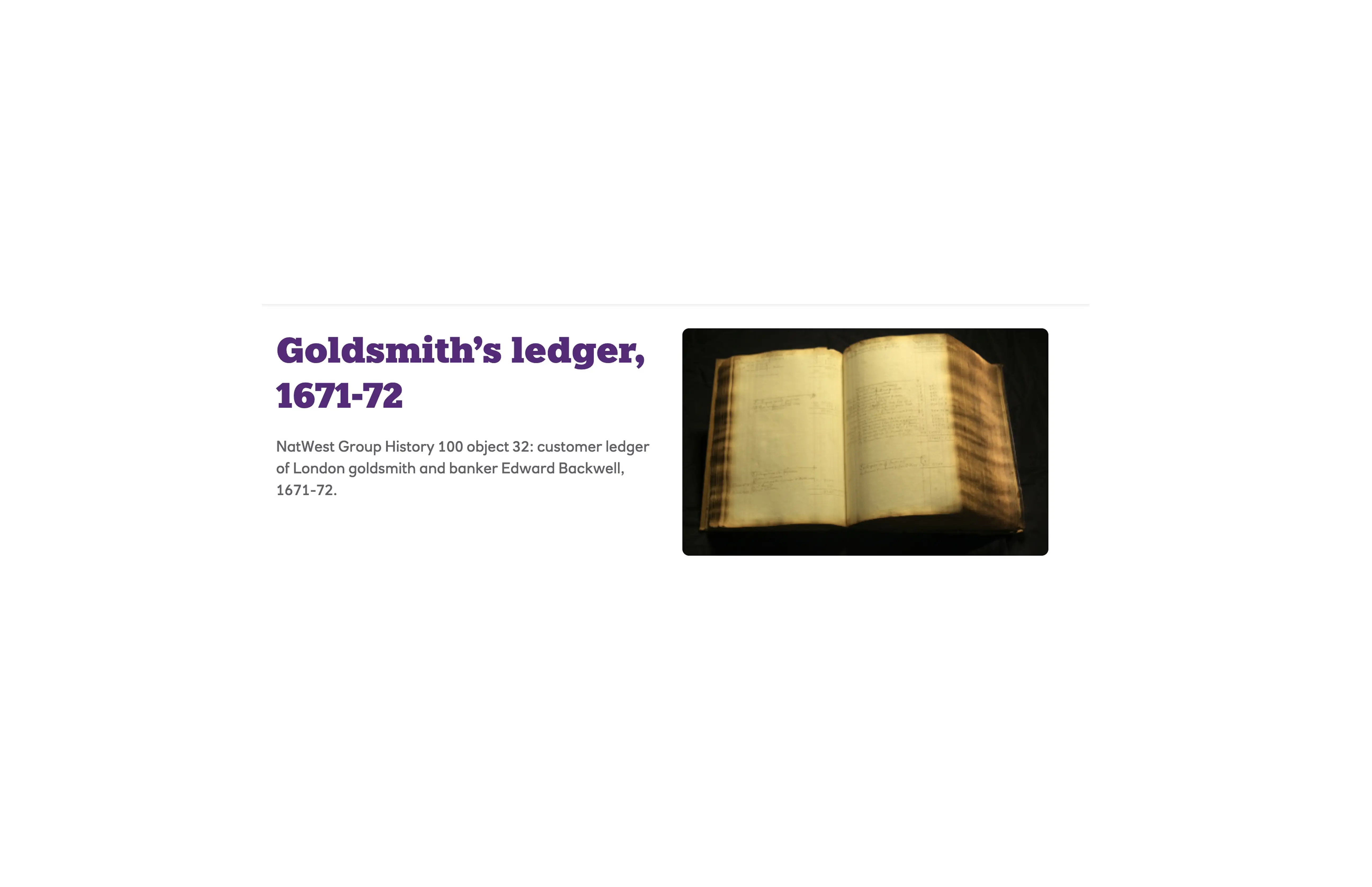 Seventeenth-century ledger belonging to London goldsmith and banker Edward Backwell, recording customer financial accounts in 1671–72.