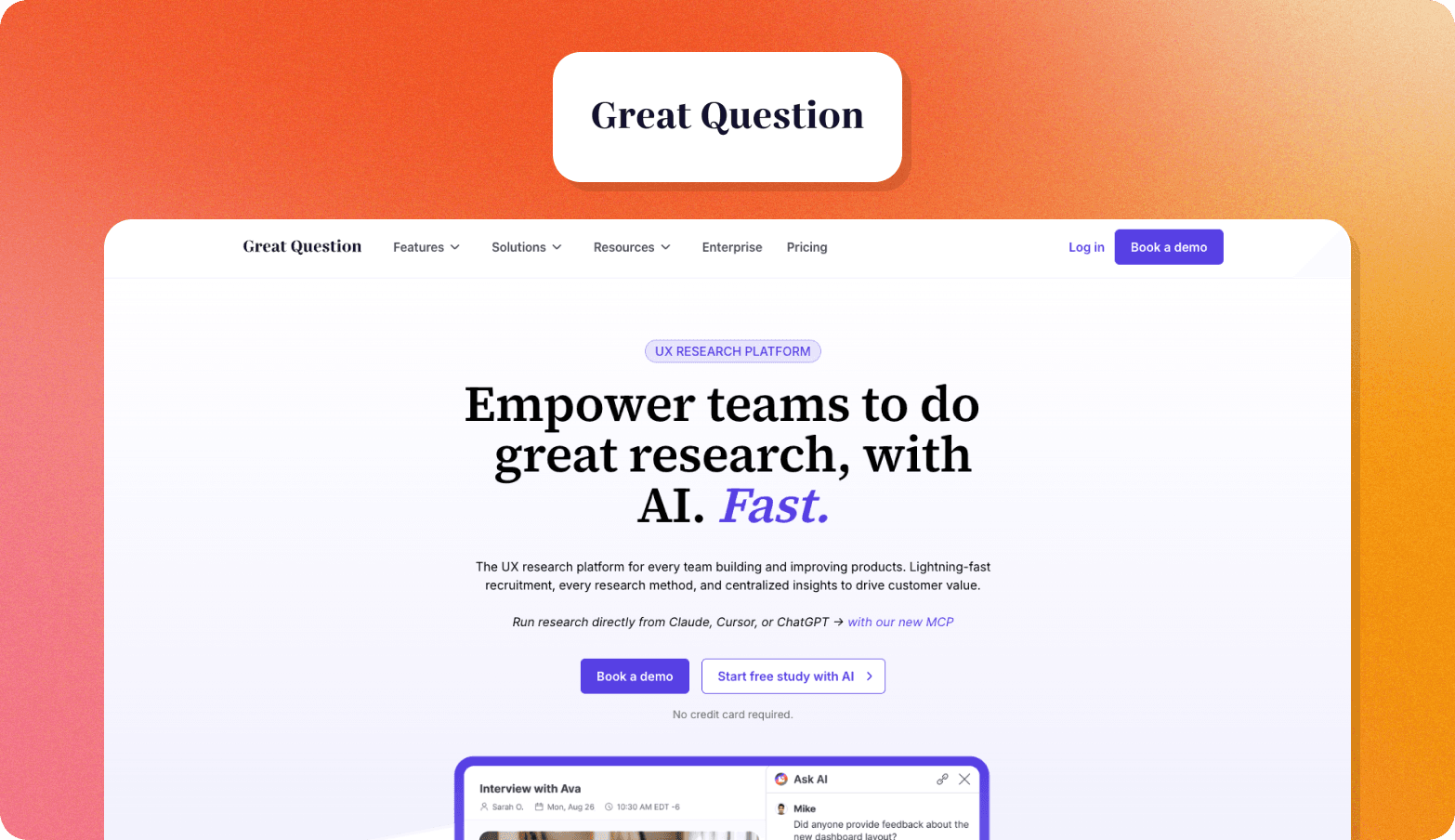Great Question homepage showing the tagline "Empower teams to do great research, with AI. Fast." with a UX research platform interface preview