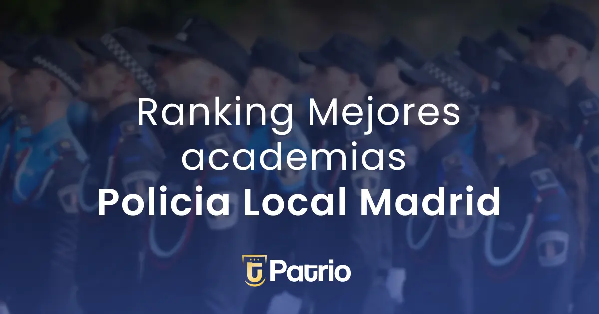 Ranking mejores Academias Policia Madrid