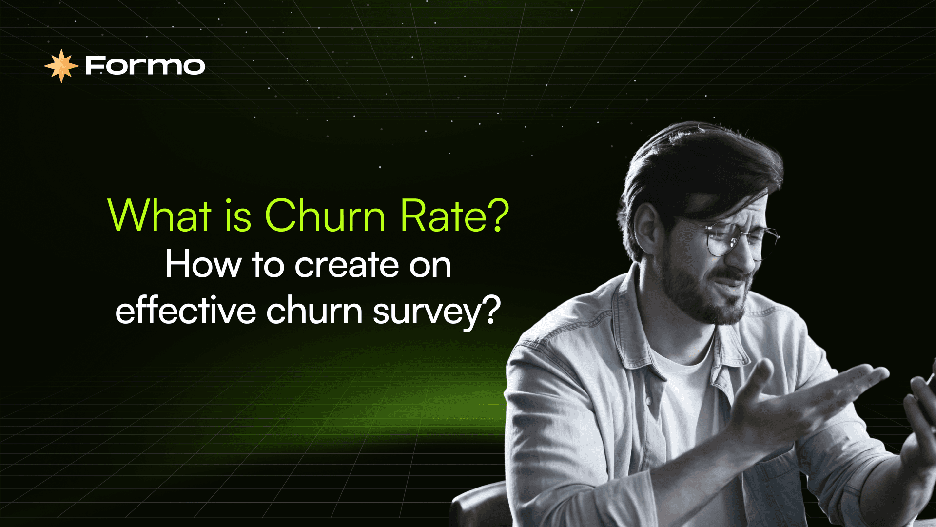 What is the Churn Rate? How to create effective Churn Surveys