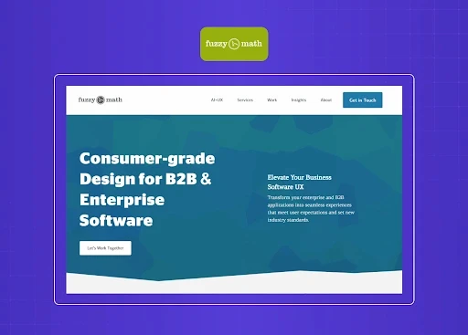 Enterprise UX design agency homepage promoting consumer-grade experiences for B2B and enterprise software products.