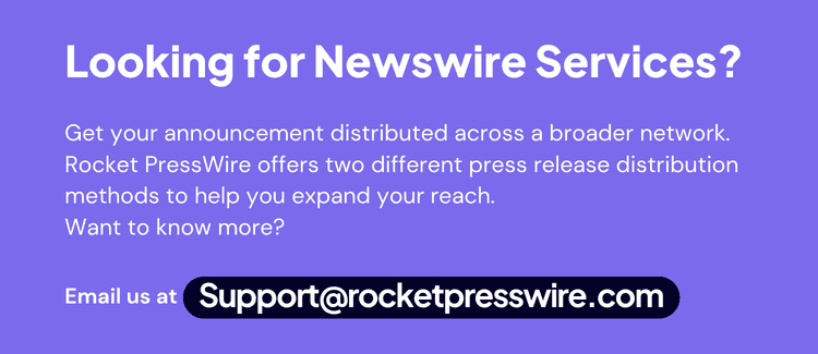 Purple advertisement for Rocket PressWire newswire services, inviting users to expand press release reach. It highlights two distribution methods and support@rocketpresswire.com.