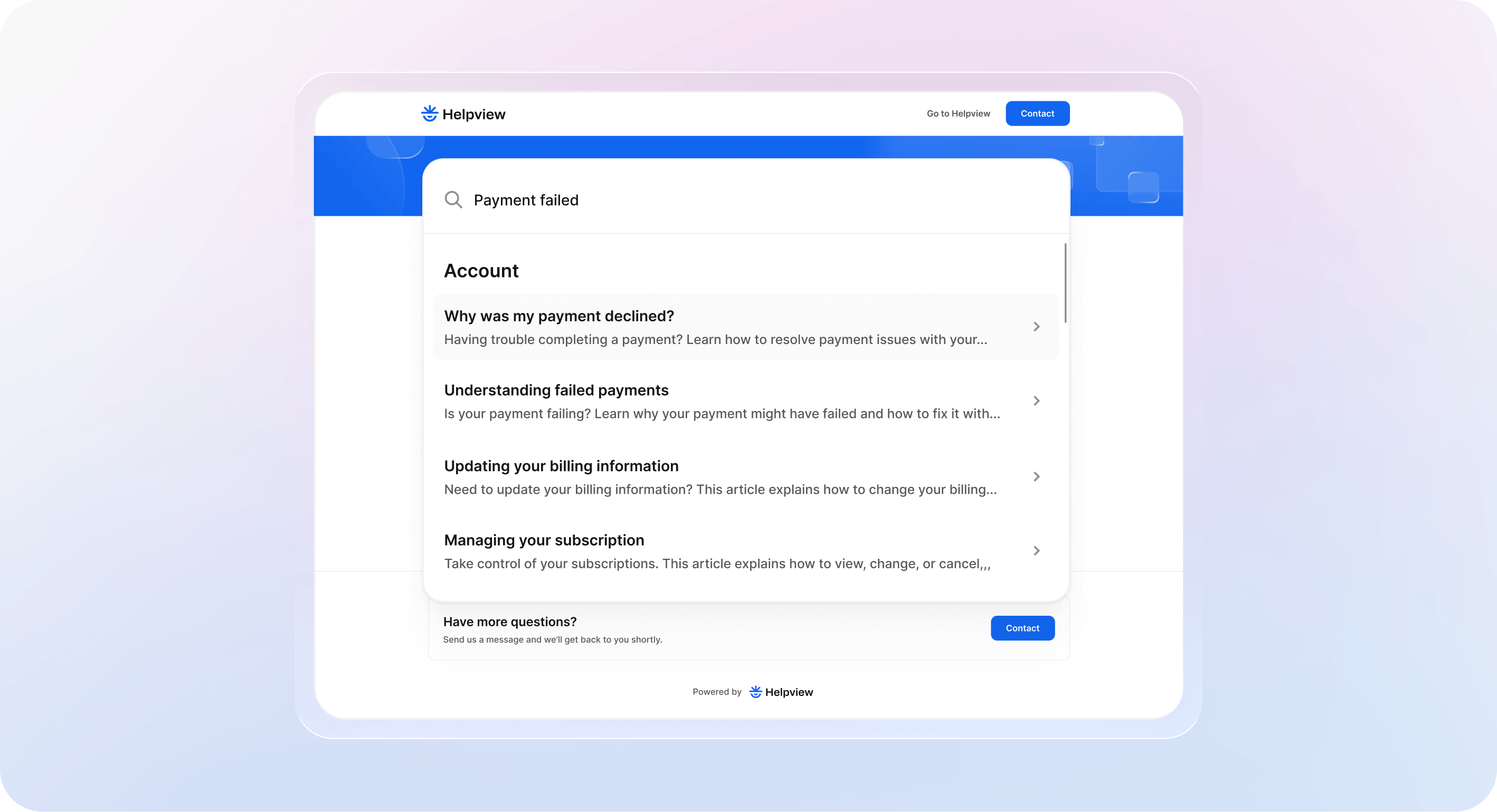 Help center on site search results for ‘payment failed,’ showing related articles that match customer wording and reduce zero result searches.