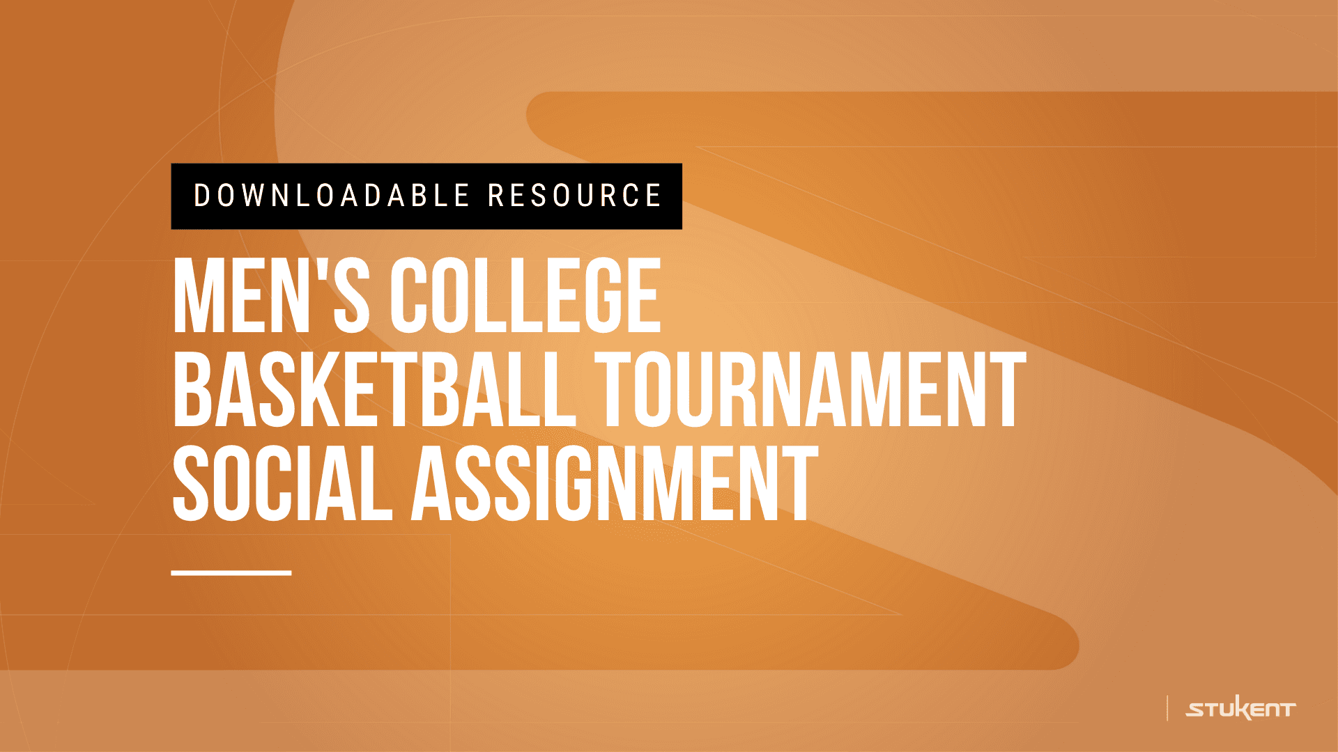 Downloadable assignmnent: MEN'S COLLEGE BASKETBALL TOURNAMENT SOCIAL ASSIGNMENT