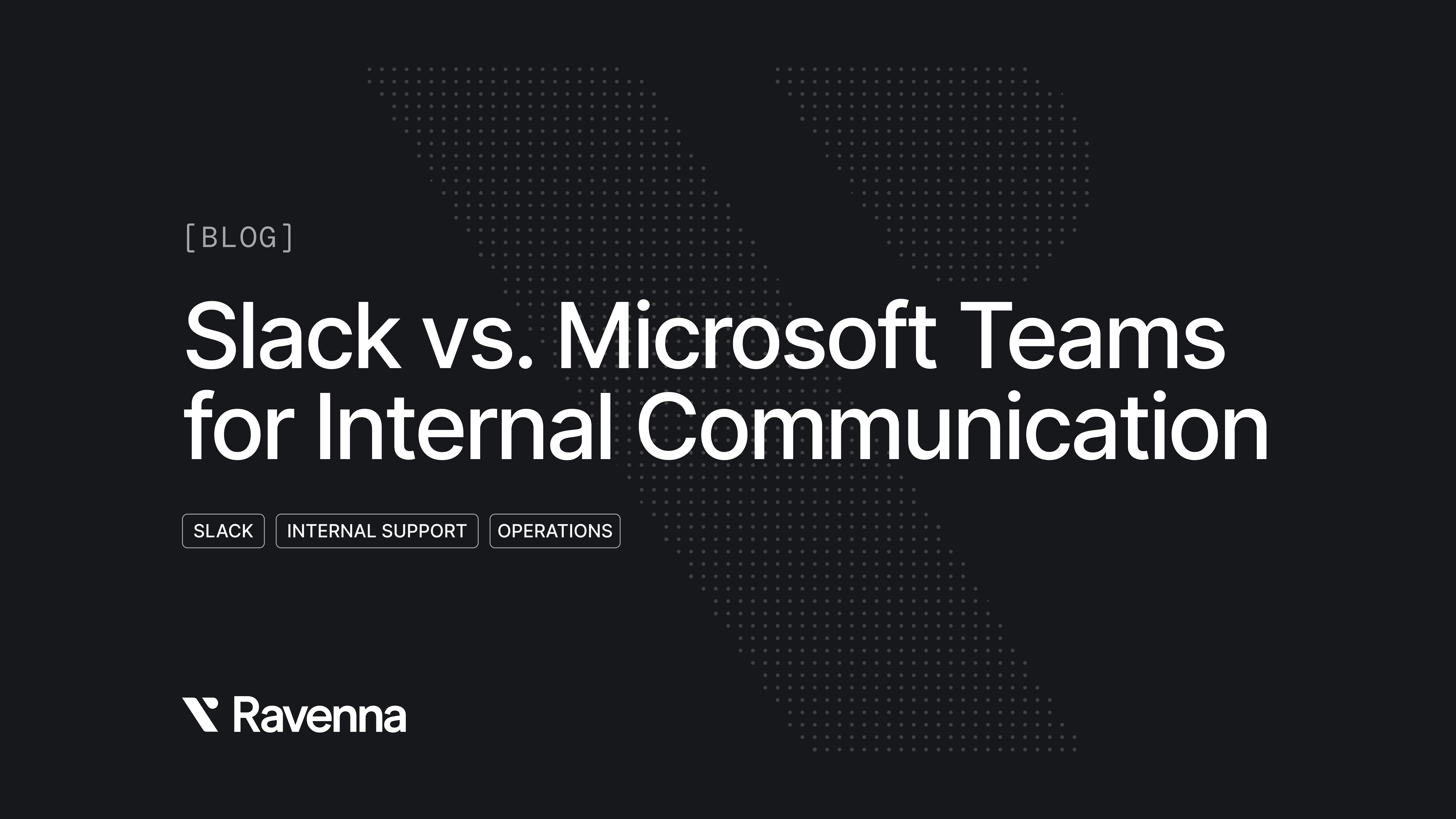 Slack vs. Microsoft Teams for Internal Communication