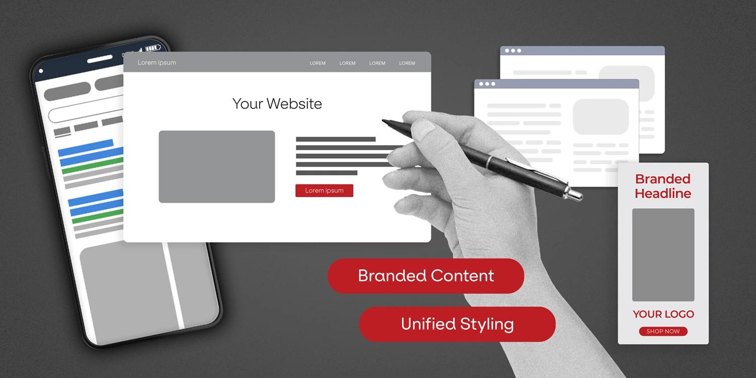 Different device screens showing text like "branded content" and "unified styling" with a person holding a pen.
