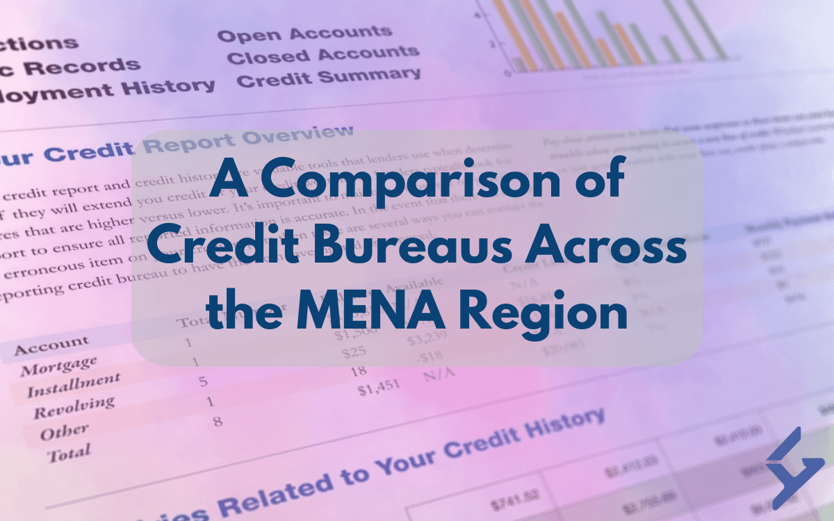 A Comparison of Credit Bureaus Across the MENA Region