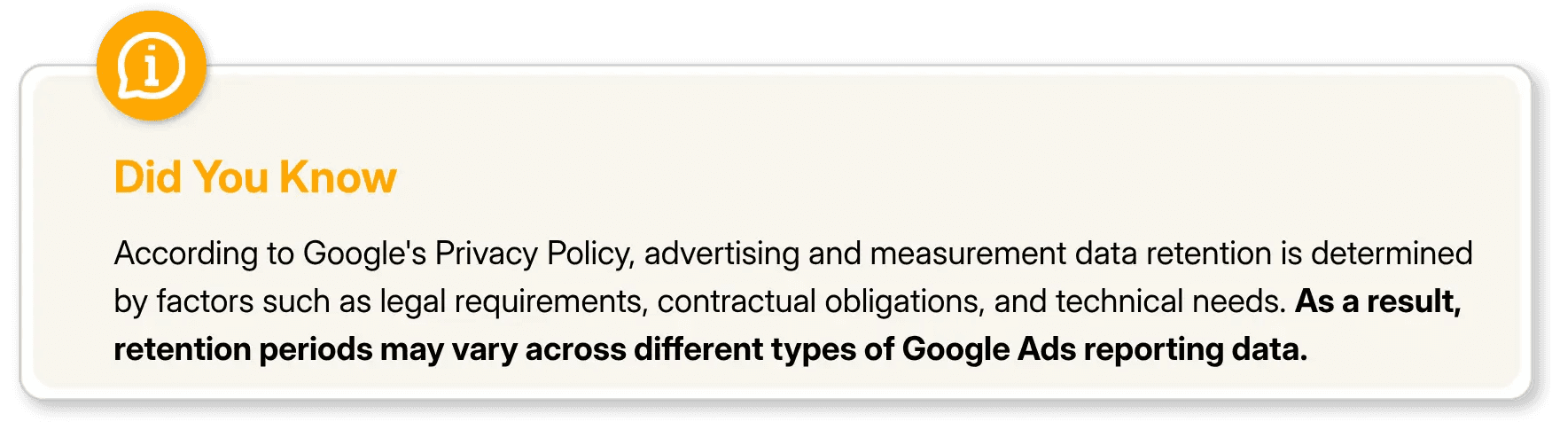 Google Ads retention periods vary by data reporting types