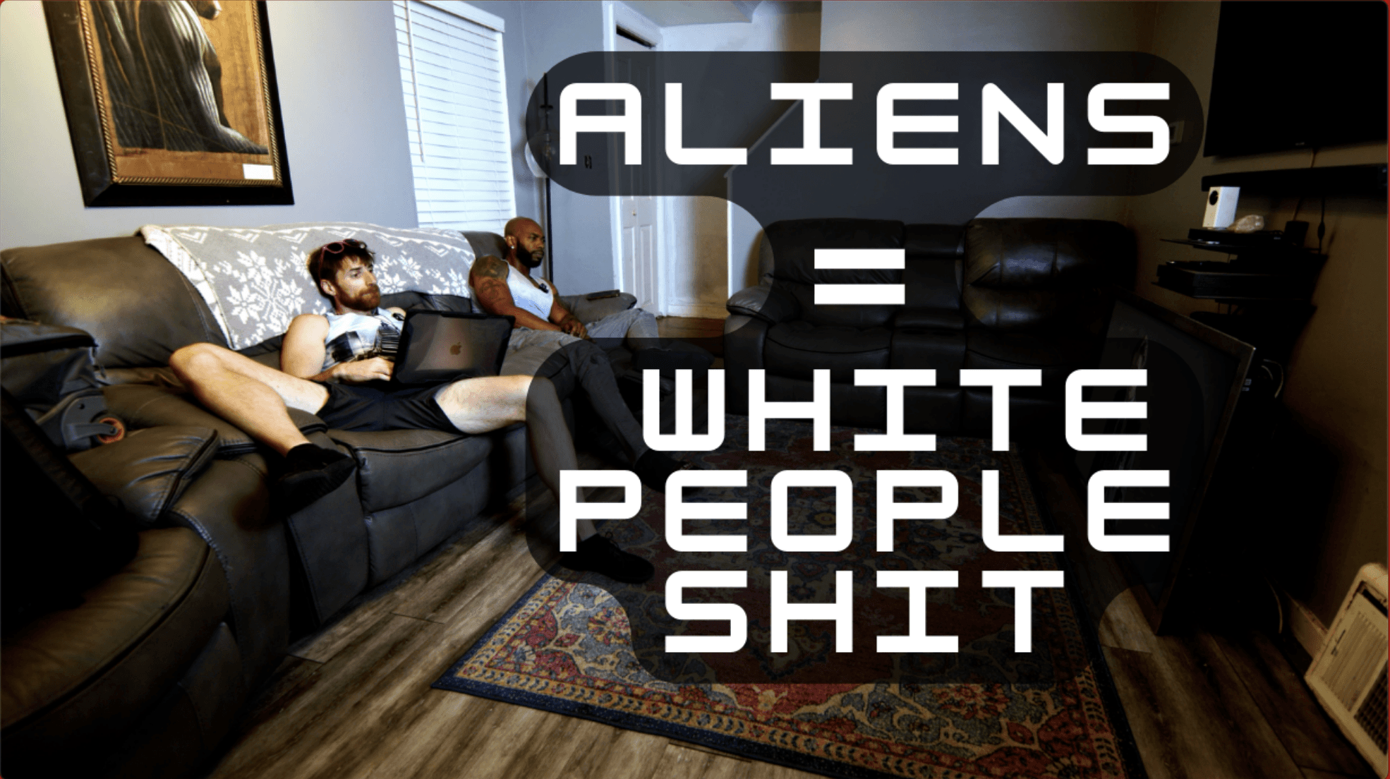 Aliens 2024 Aliens are real aliens are white people problems white people shit aliens comedy alien skit Xfiles 2024  mockumentary scene never enough show NeverEnoughShow.com minimocks mockumentary comedy