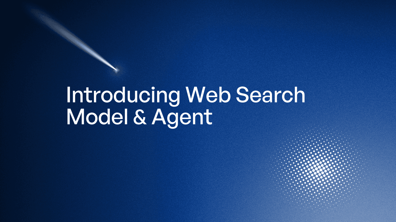 Introducing Web Search Model & Agent