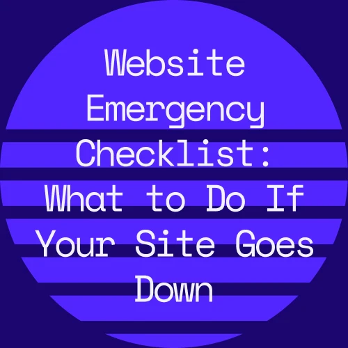 Website Emergency Checklist