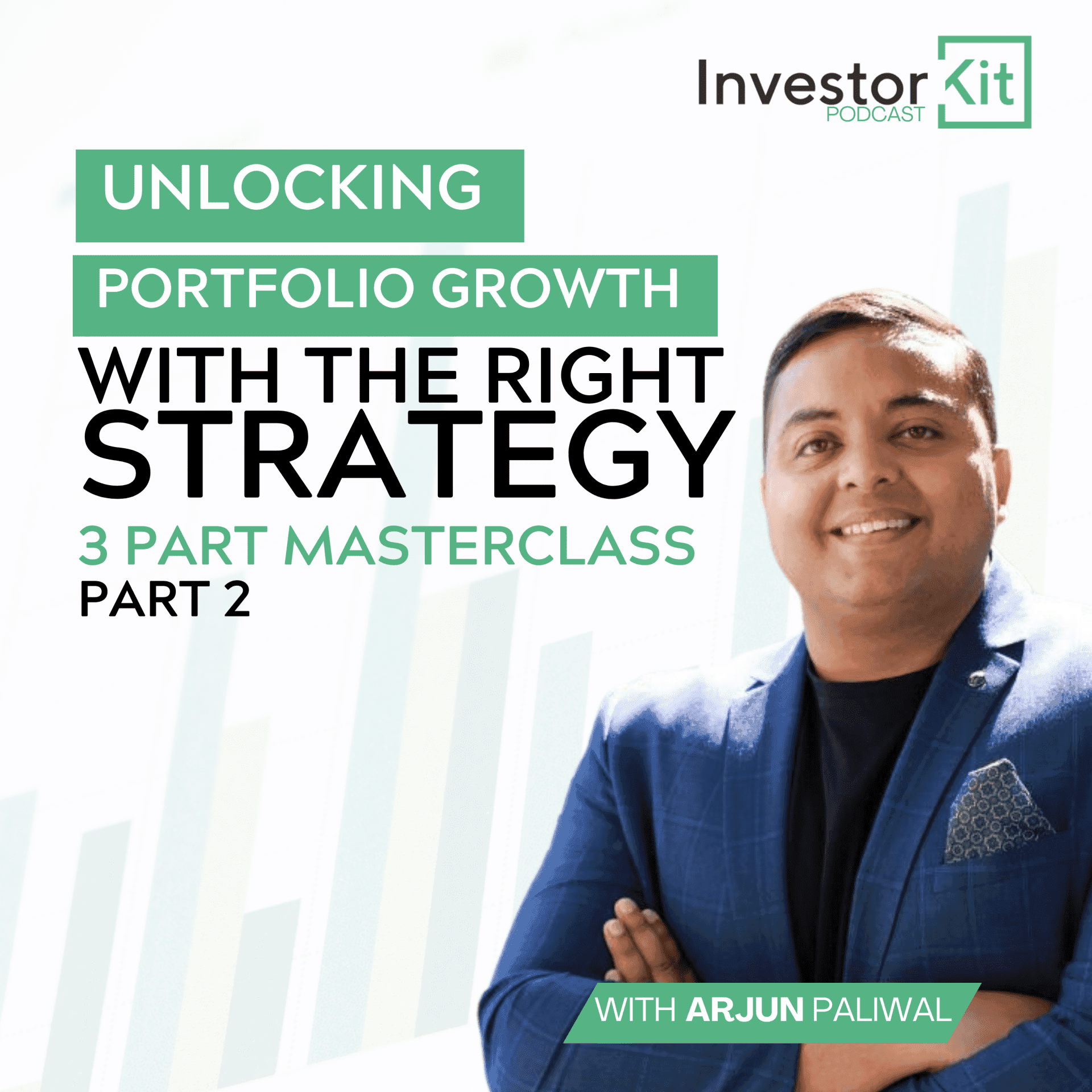 Unlocking Portfolio Growth with Arjun Paliwal