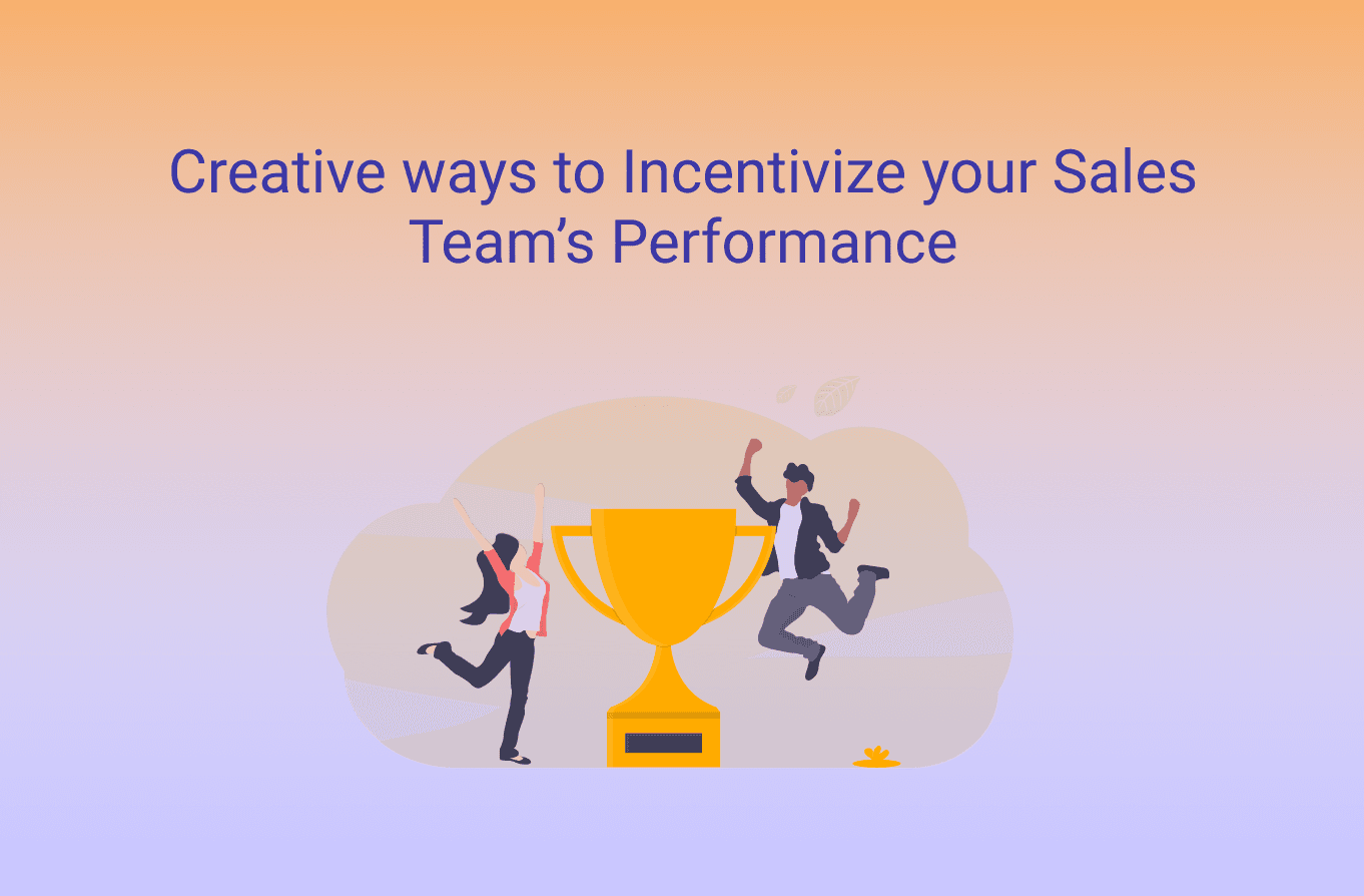 23 Sales incentive ideas to keep your sales team motivated
