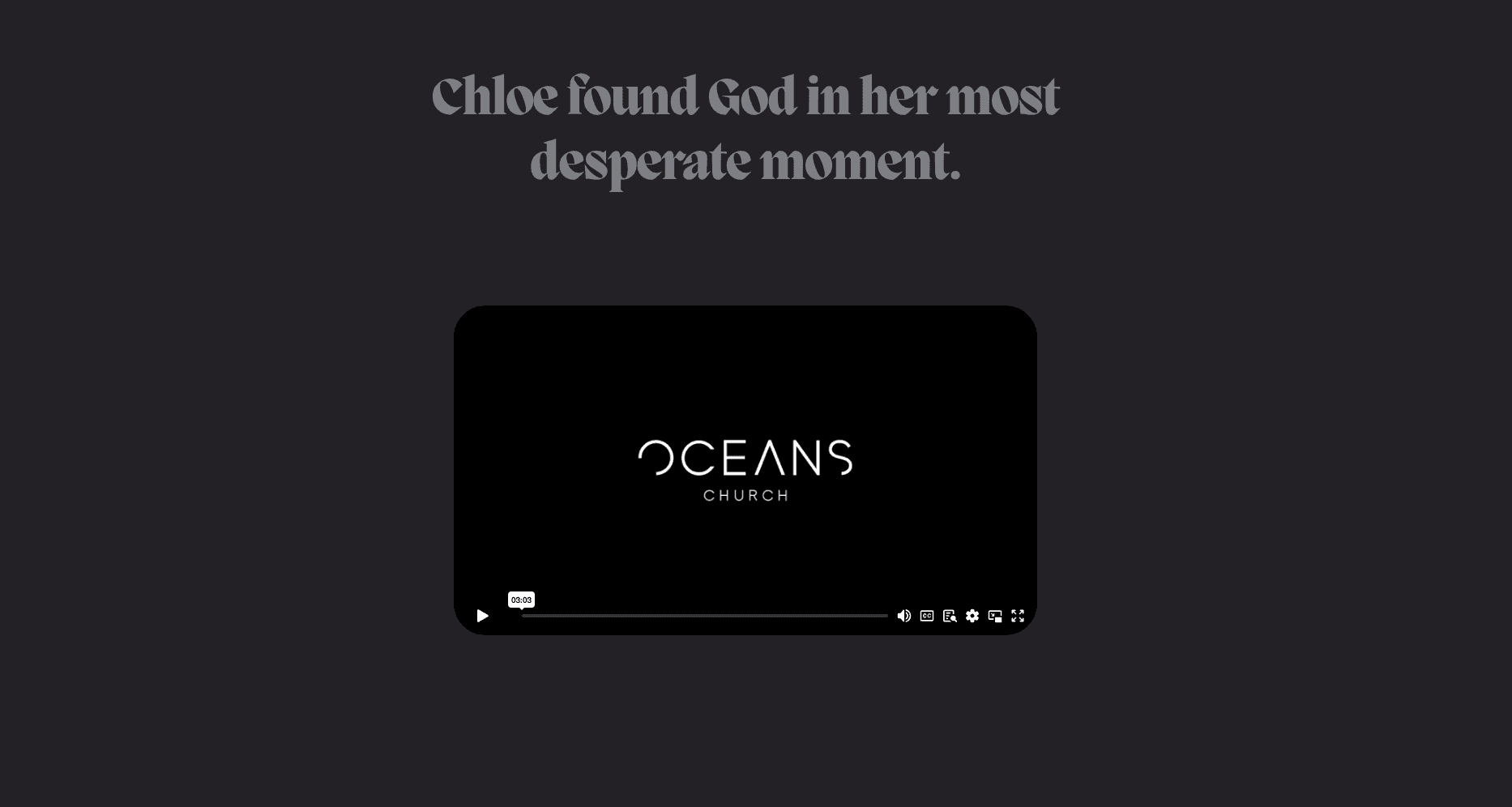 2023 Year In Review website personal testimony section with the headline "Chloe found God in her most desperate moment" and an Oceans Church video player