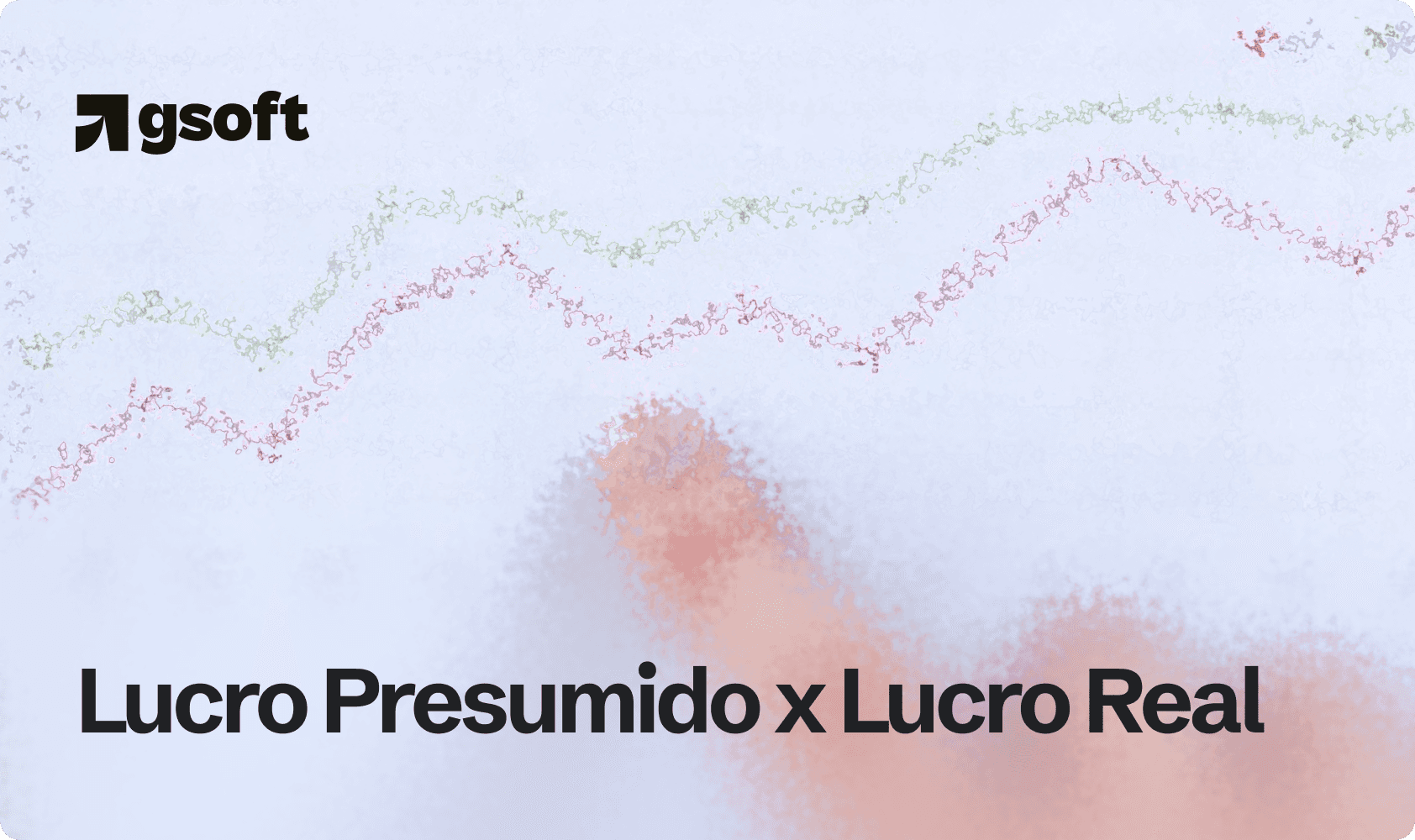 Lucro Presumido x Lucro Real