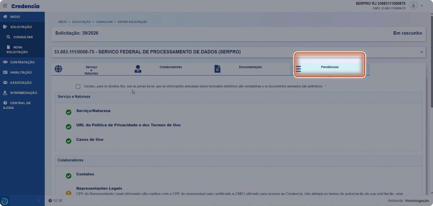 Captura de tela de referência do Credencia para Passo 1 — Conferir a etapa Pendências. Contexto: 34 — Submeter Solicitação.