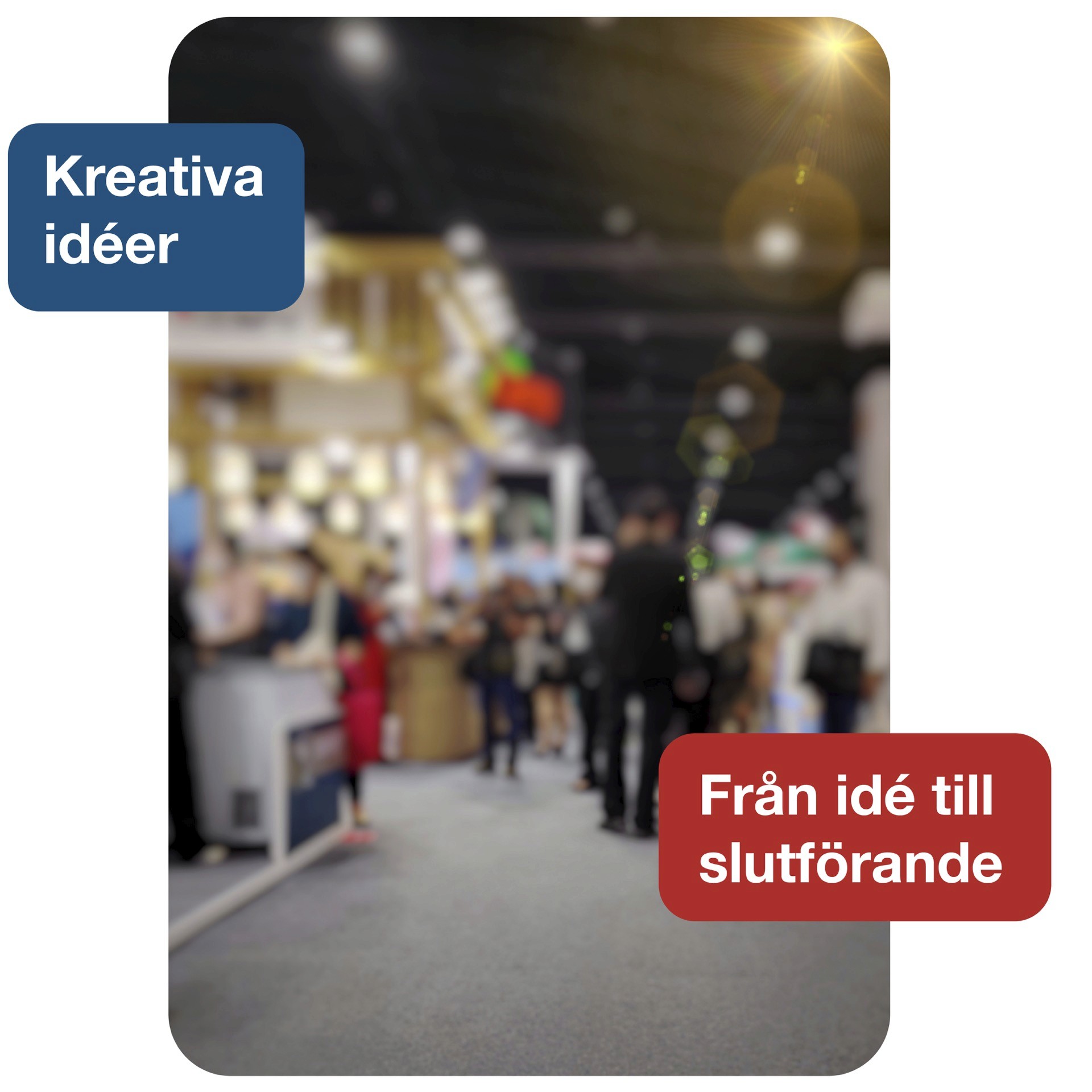 Mässa med besökare och kreativa montrar, 4Sign skapar mässor som skapar affärer.