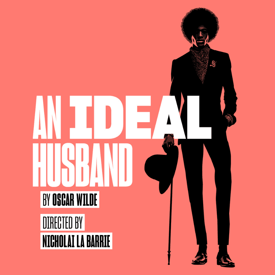 An Ideal Husband poster with silhouette of a man holding a hat and cane, by Oscar Wilde.