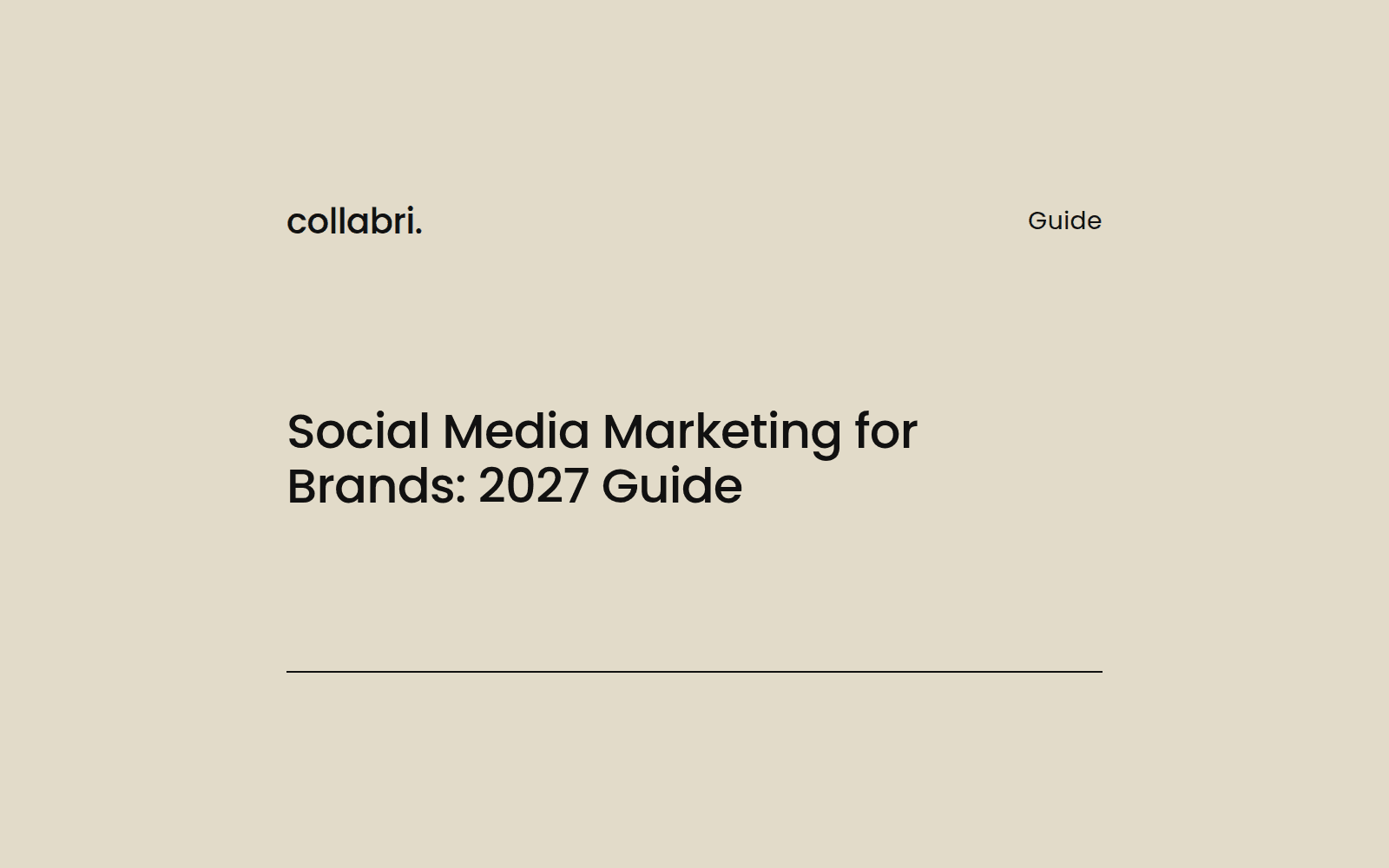 Cover: Social Media Marketing for Brands: 2027 Guide