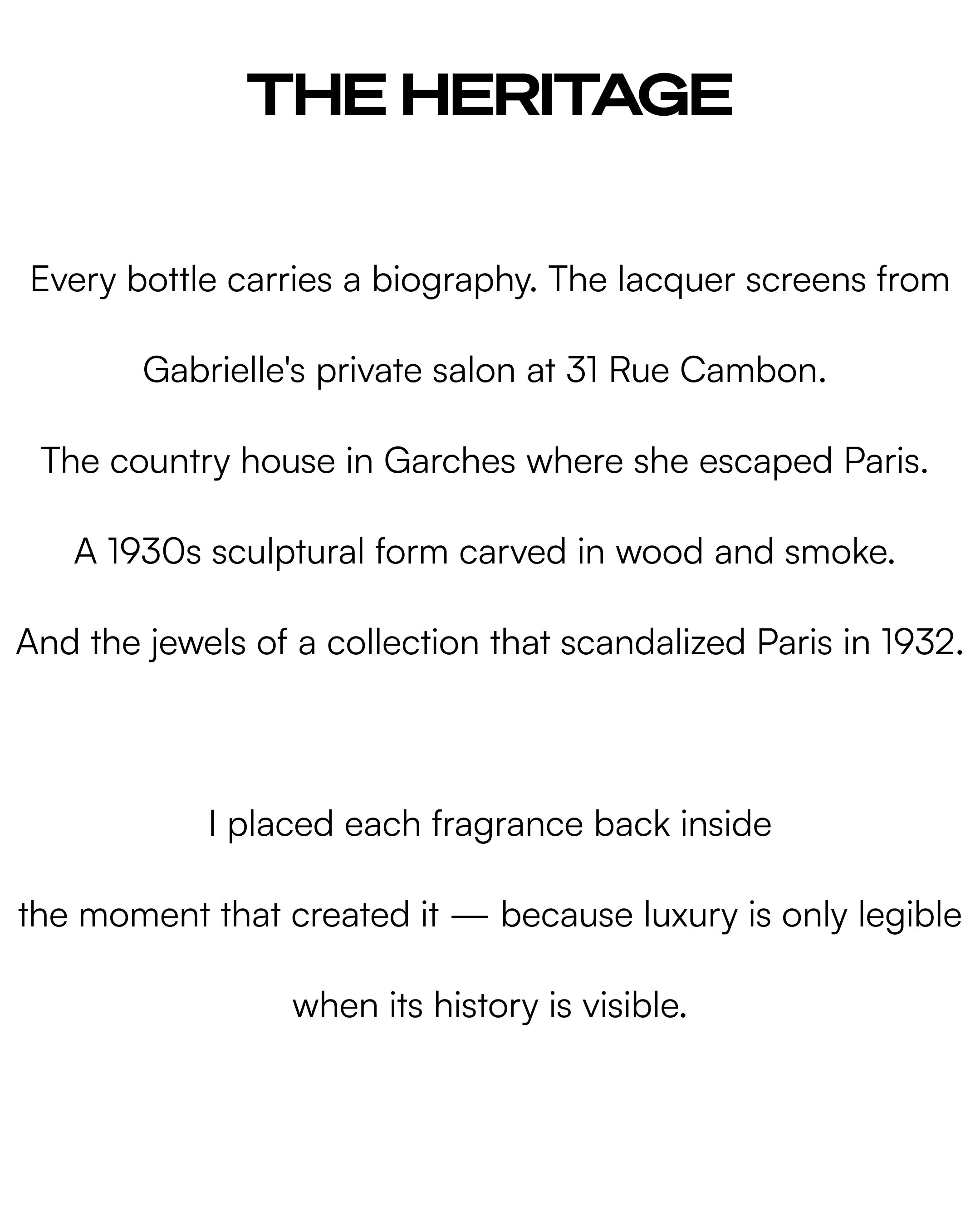 The Heritage — historical provenance visual system for Les Exclusifs de Chanel. Each fragrance placed within its origin story: Coromandel at 31 Rue Cambon, Bel Respiro in Garches, Sycomore as carved sculptural form, 1932 as Bijoux de Diamants. Visual direction by Artem Dionisov