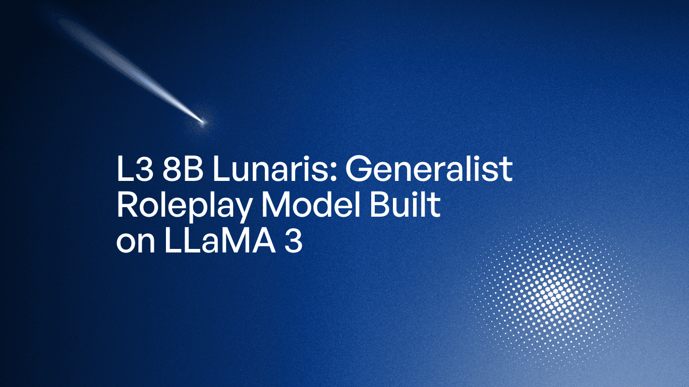 L3 8B Lunaris: Generalist Roleplay Model Built on LLaMA 3